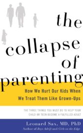 The Collapse of Parenting The Collapse of Parenting